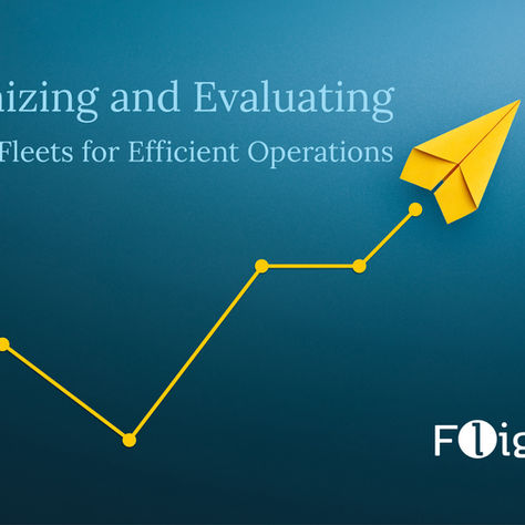 Optimizing and Evaluating Aviation Fleets for Efficient Operations