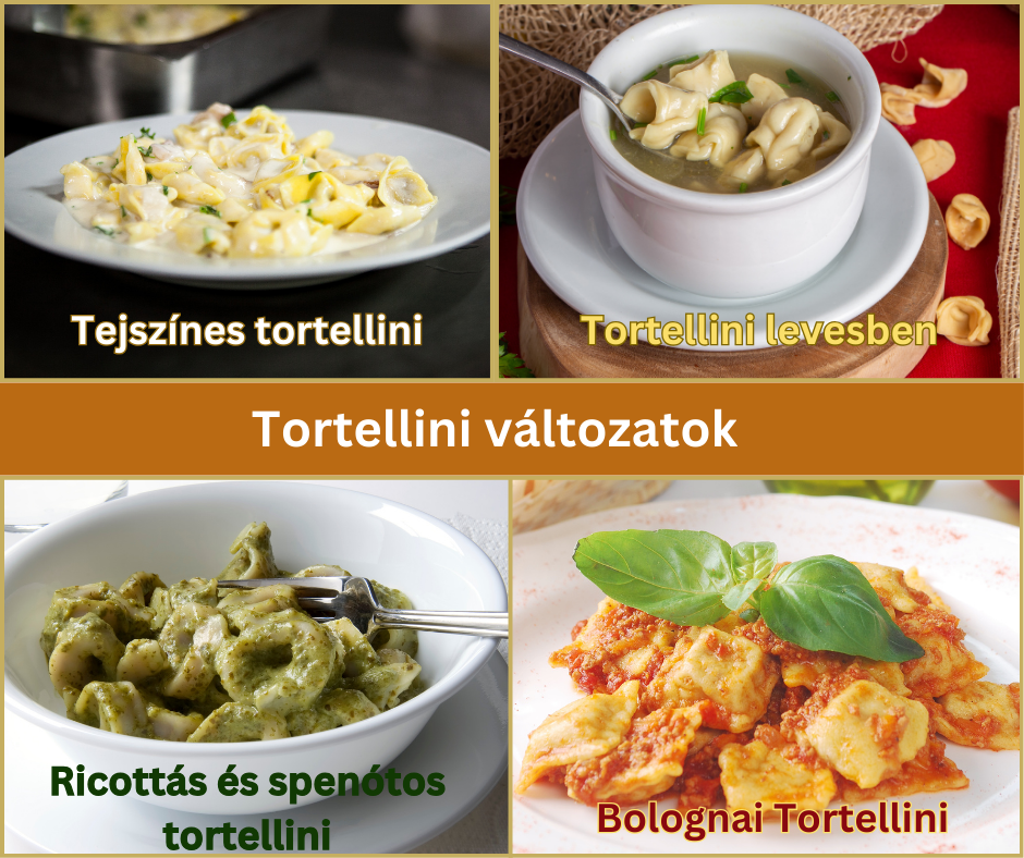 Tortellini változatok