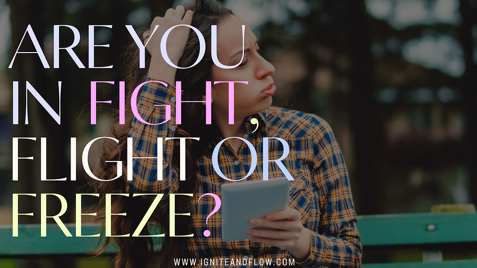 Are You in Fight, Flight, or Freeze? Nervous System 101.