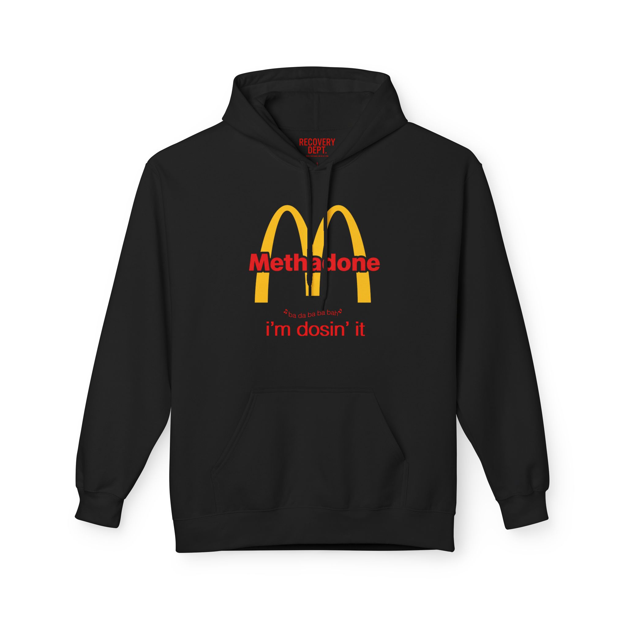 Methadone I'm Dosin' It Hoodie