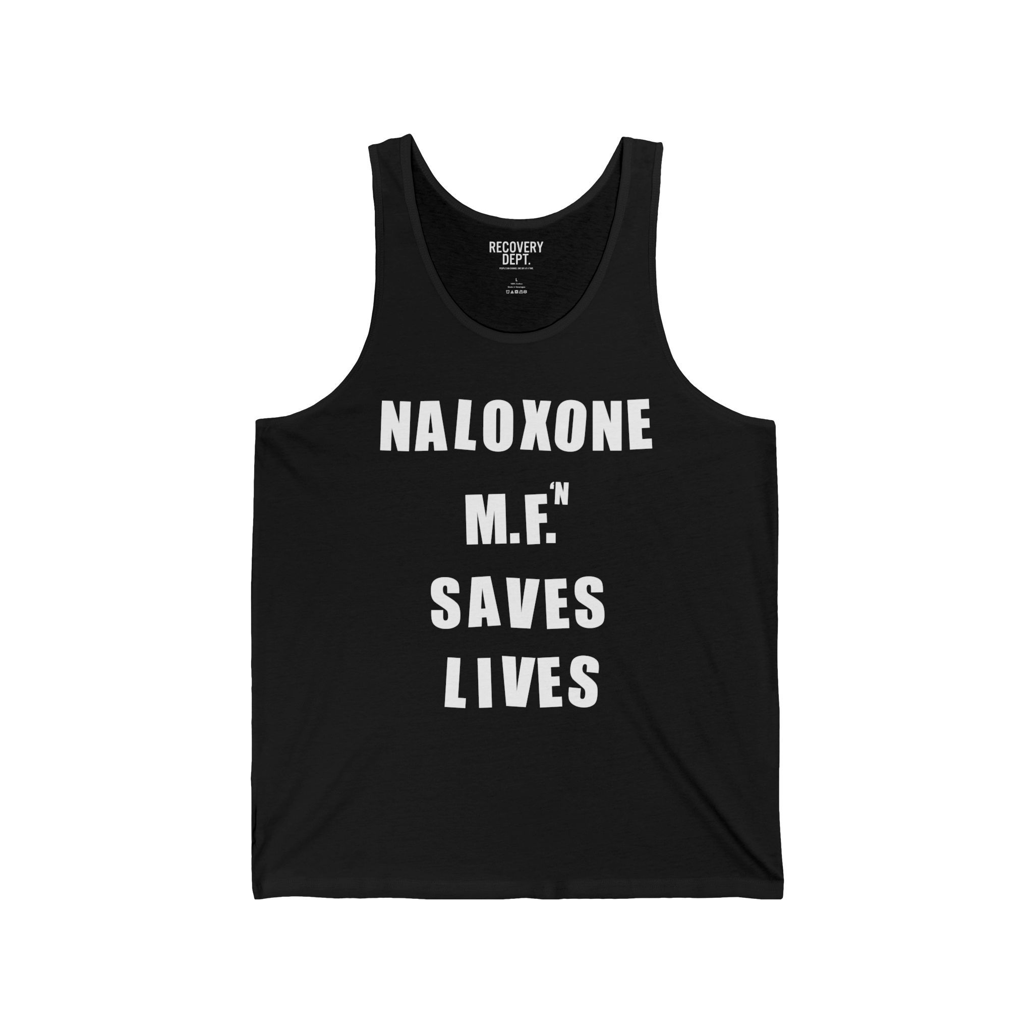 Naloxone M.F.n Saves Lives Tank Top