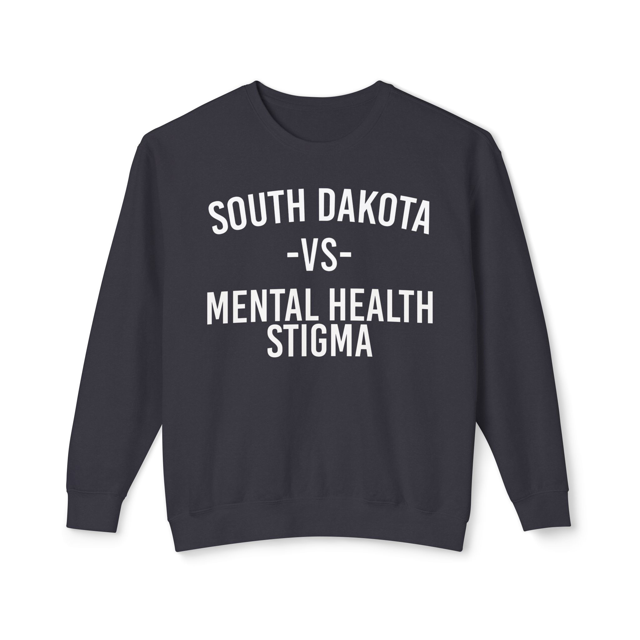 South Dakota VS Mental Health Stigma Crewneck Sweatshirt
