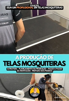 A produção em telas mosquiteiras