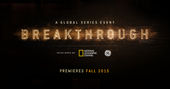 NAT-GEO: "Breakthrough" Global Series Event