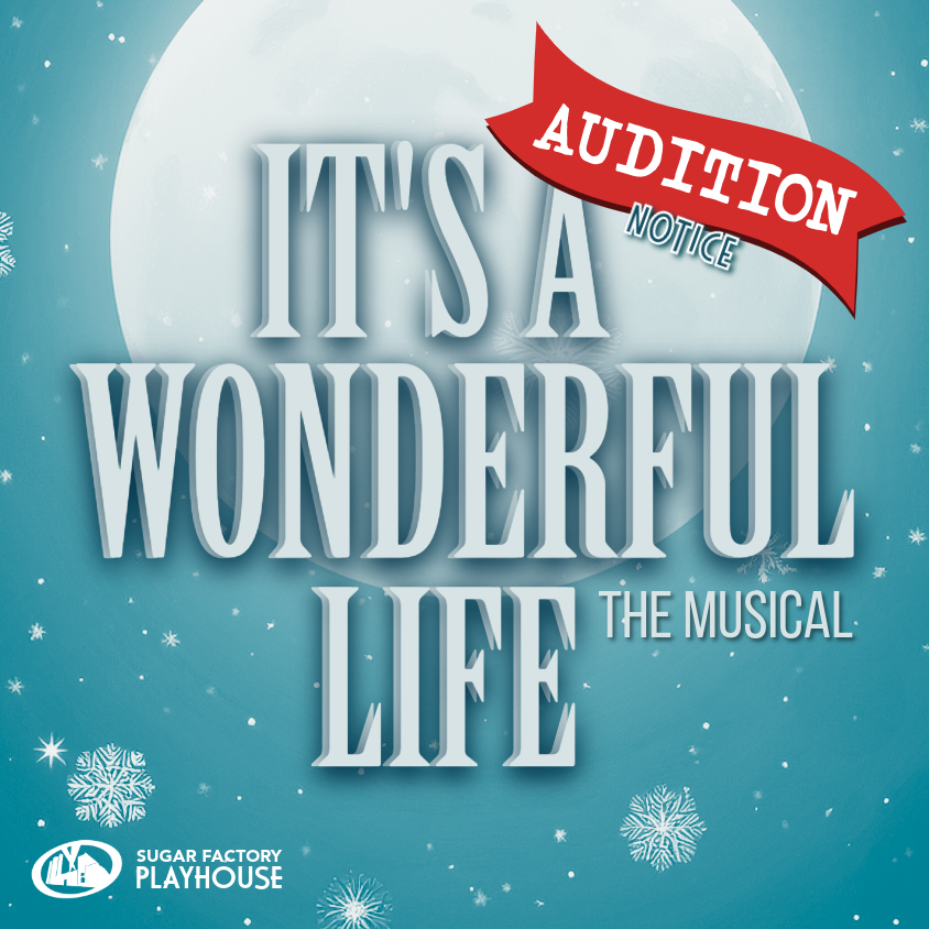 AUDITIONS | It's a Wonderful Life