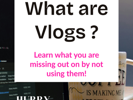 What are Vlogs and what are you missing out on by not using them?