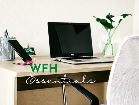 Work From Home Essentials