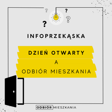 Dzień otwarty a Odbiór Mieszkania
