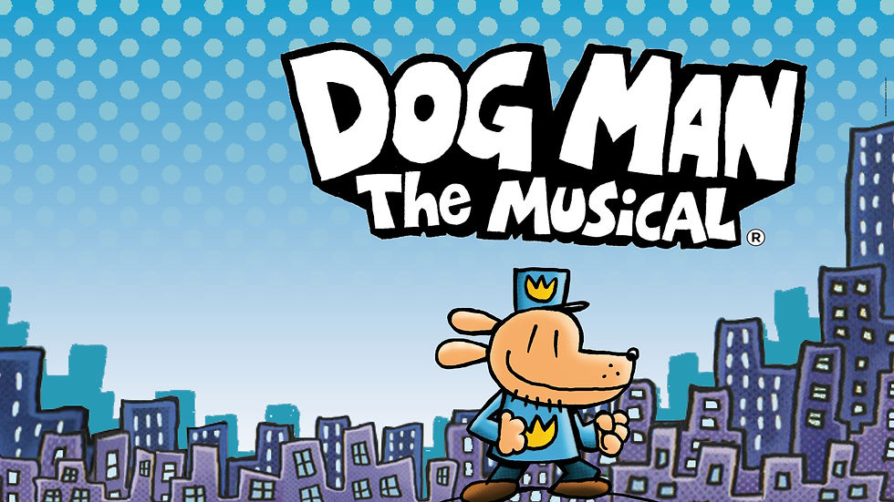 Dog Man The Musical