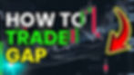 How to Trade Gap Up and Gap Down Opening