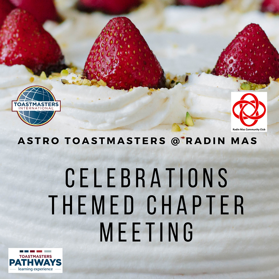 Astro Toastmasters @ Radin Mas Celebrations Meeting