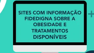 Sites com informação fidedigna sobre a obesidade e tratamentos disponíveis