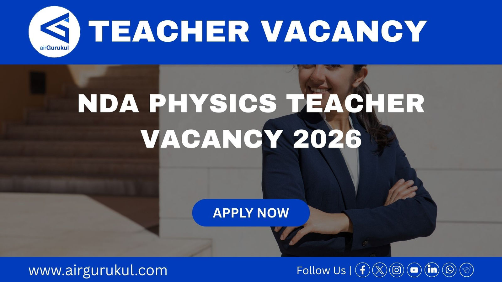 NDA Physics Teacher Vacancy 2026 | airGurukul