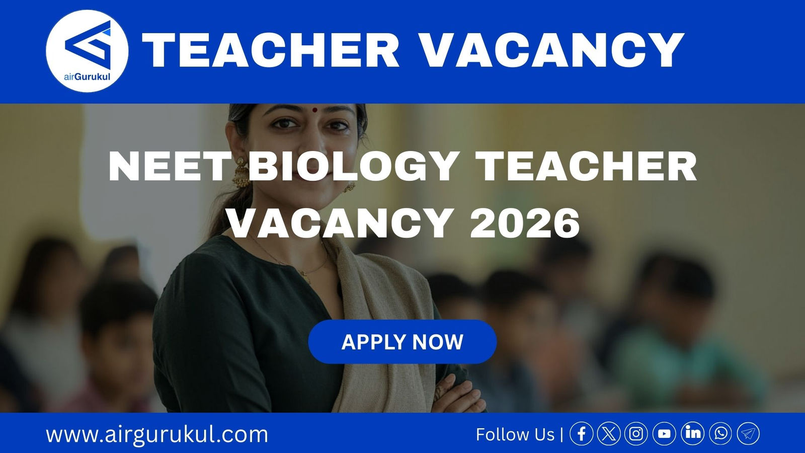 NEET Biology Teacher Vacancy 2026 | airGurukul