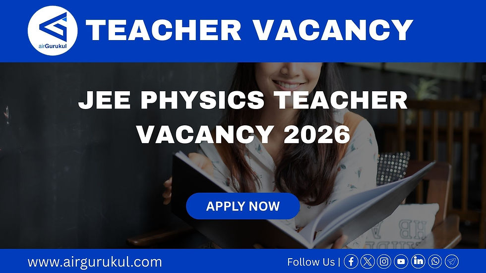 JEE Physics Teacher Vacancy 2026 | airGurukul