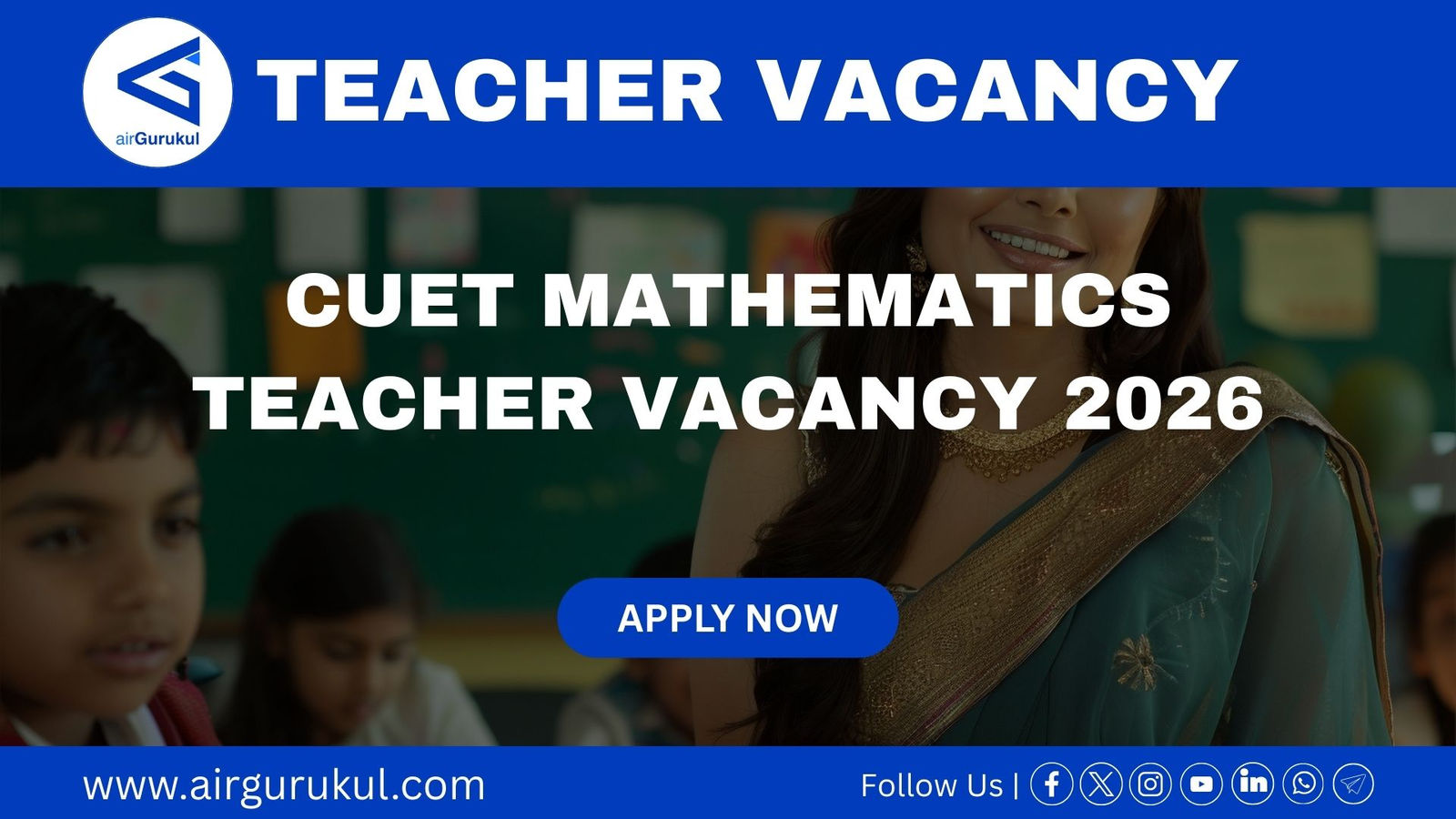 CUET Mathematics Teacher Vacancy 2026 | airGurukul