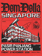 DOM DOLLA TOUCHES DOWN IN SINGAPORE FOR FIRST-EVER SHOW AT PASIR PANJANG POWER STATION