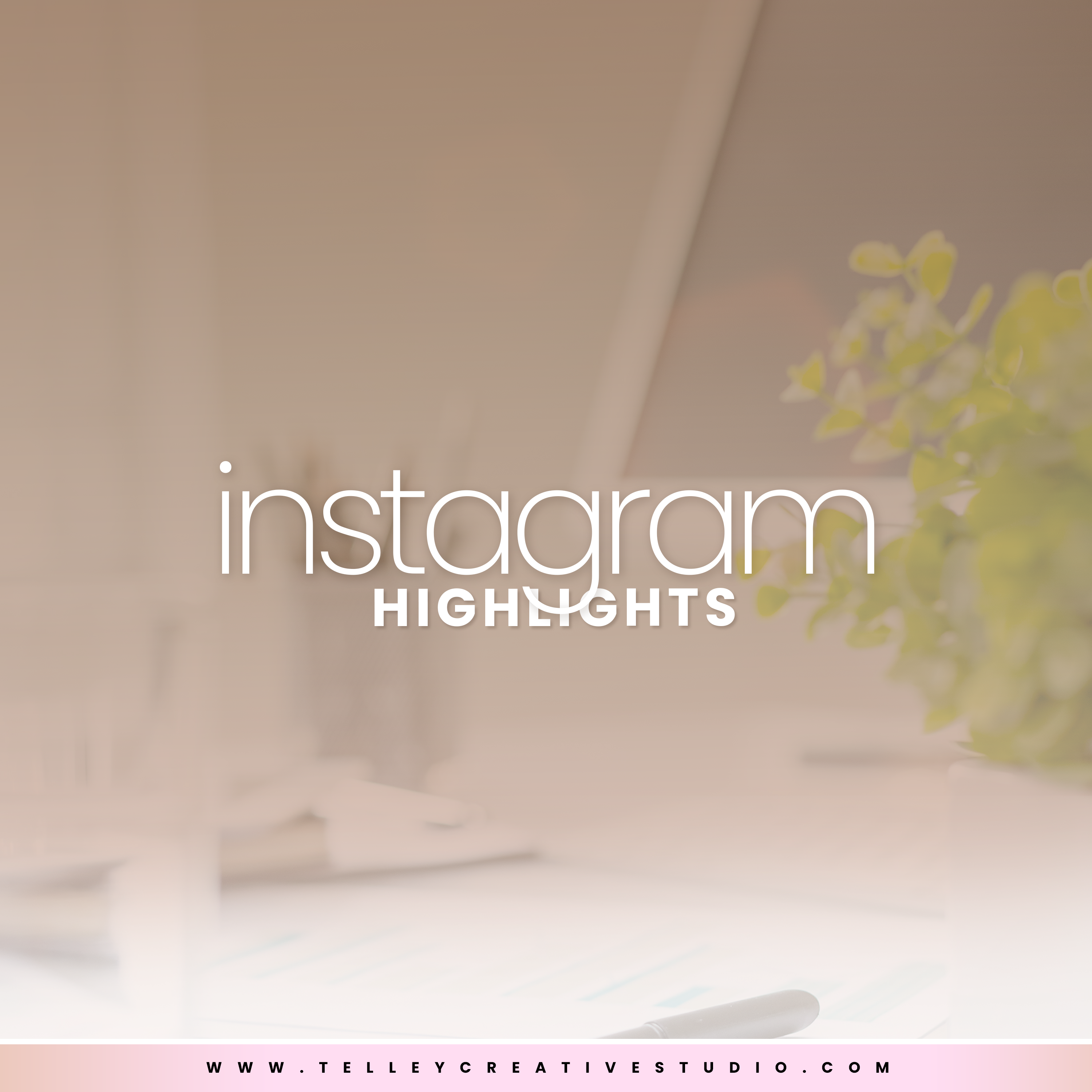 Instagram Highlights