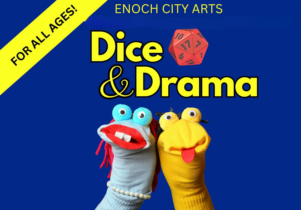 Dice and Drama... And Puppets!