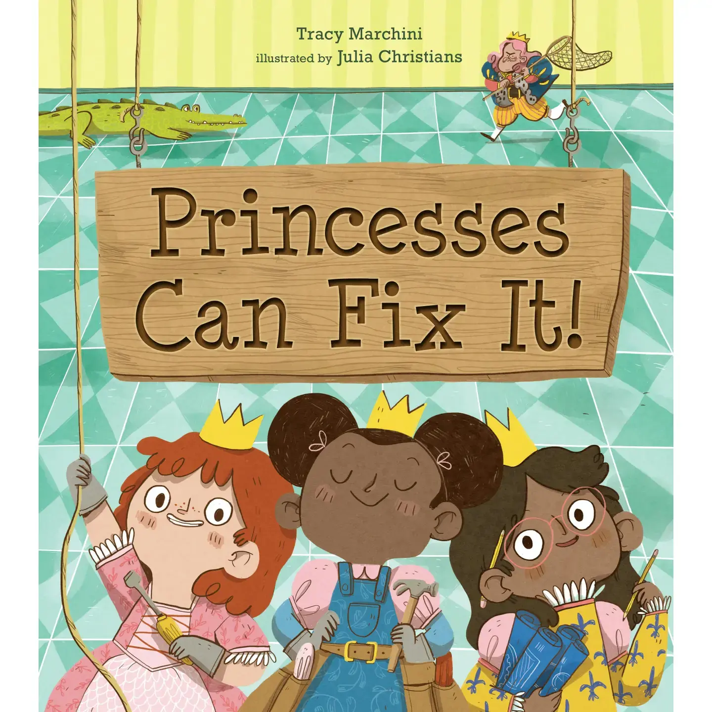 Princesses Can Fix It!