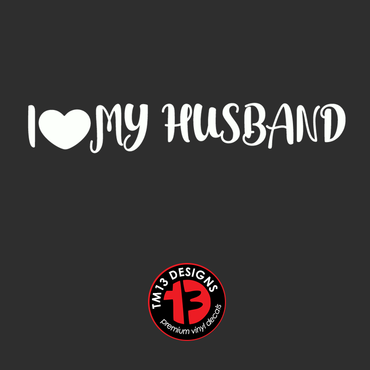 Thumbnail: I Love My Wife Vinyl Decal