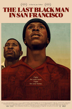 The Last Black Man in San Francisco ★★★1/2