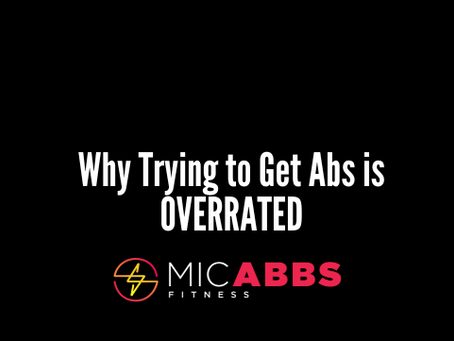 Why Trying to Get Abs is OVERRATED