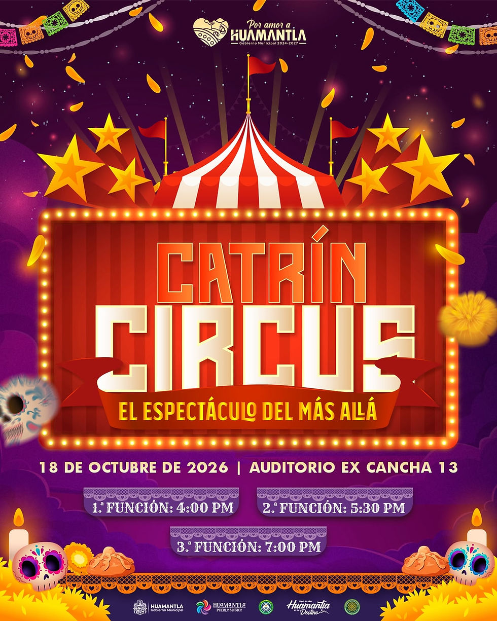 #GraphosCc #Tlx #Noticias #Municipios #Huamantla | CATRÍN CIRCUS: EL ESPECTÁCULO DEL MÁS ALLÁ LLEGARÁ A HUAMANTLA