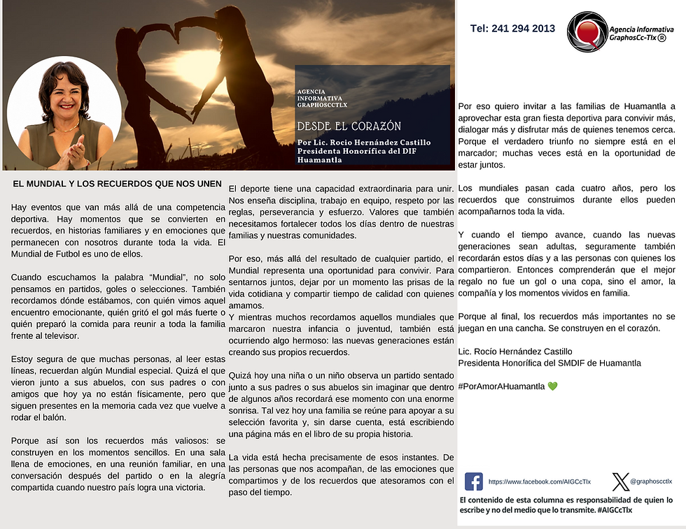 #GraphosCc #Tlx #Noticias #BarradeOpinión #Columna #DesdeelCorazón | EL MUNDIAL Y LOS RECUERDOS QUE NOS UNEN. Por Lic. Rocío Hernández Castillo by #AIGCcTlx