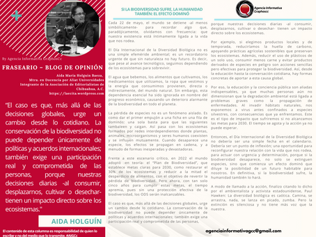 #GraphosCc #Noticias #BarradeOpinión #Columna #FRASEARIO | Si la biodiversidad sufre, la humanidad también: El efecto dominó. Por AÃda MarÃa HolguÃn Baeza by #AIGCc