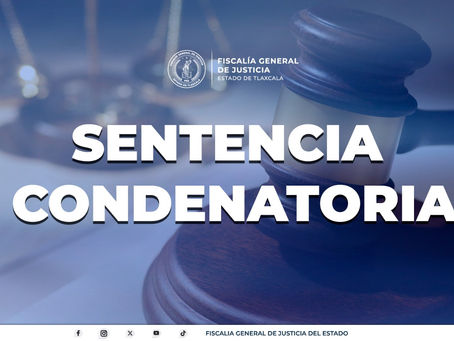 #GraphosCc #Tlx #Noticias | SENTENCIAN A 50 AÑOS DE PRISIÓN A ESTEBAN N. POR FEMINICIDIO EN AGRAVIO DE SU EXPAREJA: FGJE