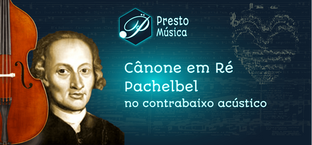 Como tocar Cânone de Pachelbel no Contrabaixo Acústico