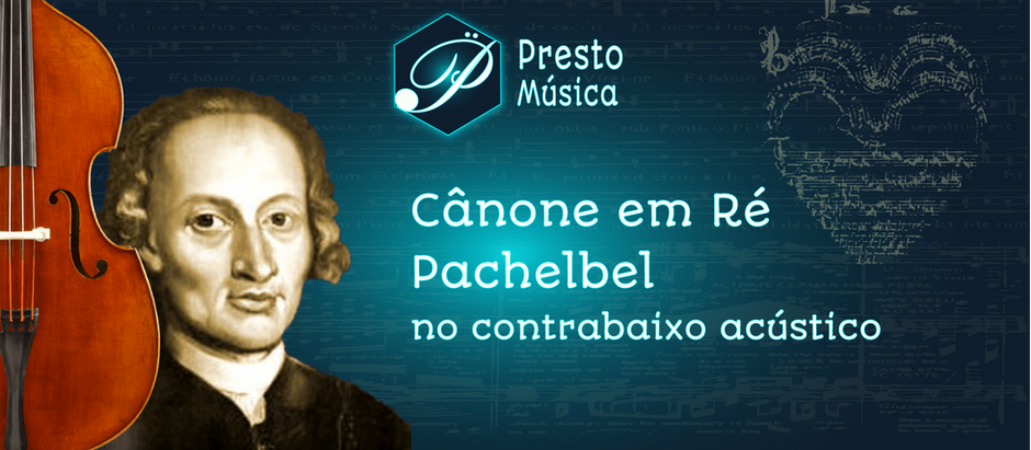 Como tocar Cânone de Pachelbel no Contrabaixo Acústico