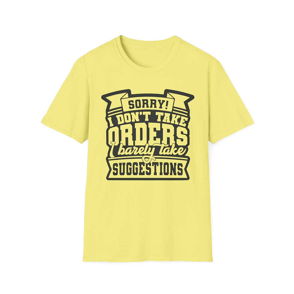Thumbnail: Sorry I Don't Take Orders Tee