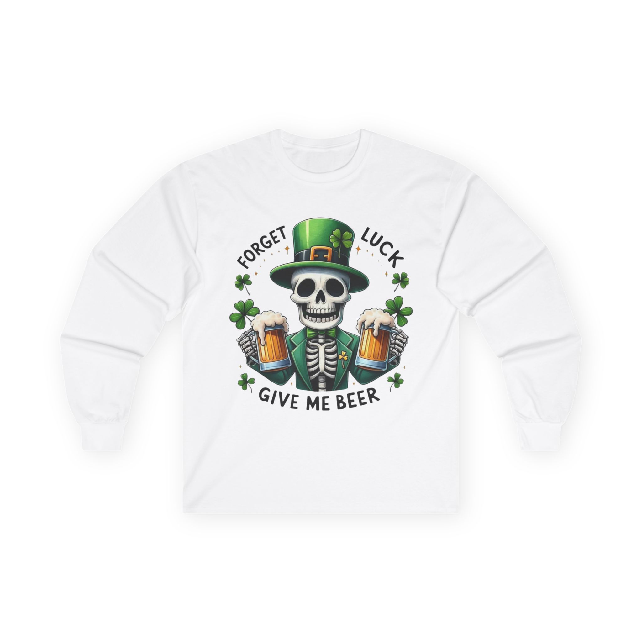 St. Patrick's Day Skull Tee — "Forget Luck, Give Me Beer" Long Sleeve