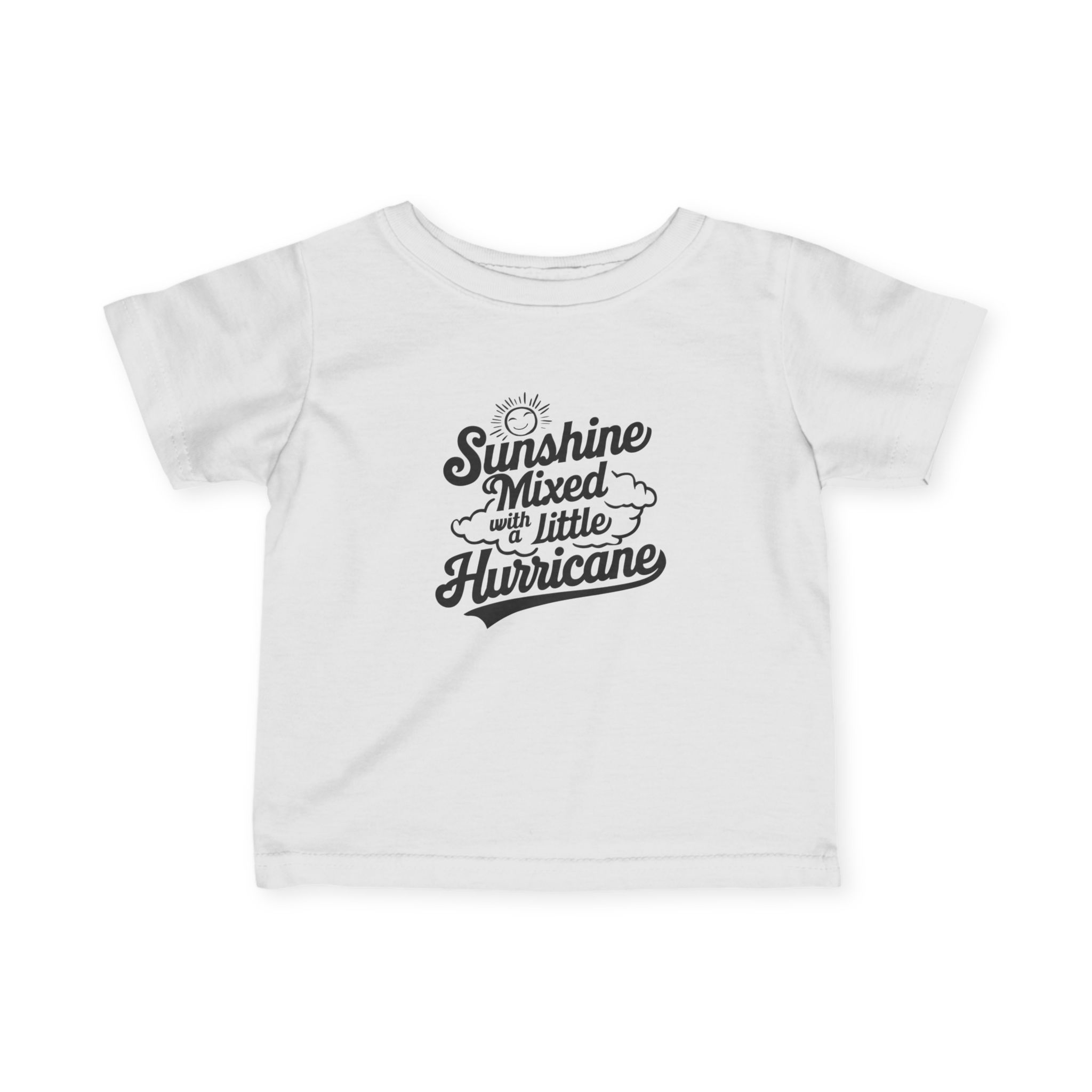 Infant Tee – "Sunshine Mixed with a Little Hurricane" Cute Baby Graphic Top