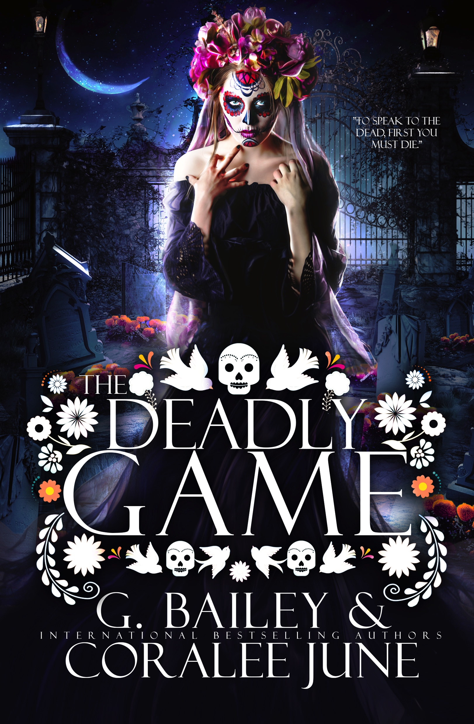 The Deadly Game — G. Bailey & Coralee June