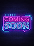 Coming Soon Neon Light