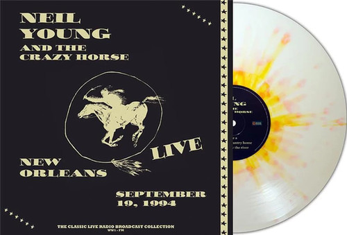 ◾️500枚限定盤/94年ニューオリンズ公演◾️NEIL YOUNG & CRAZY ◾️500枚限定盤/94年ニューオリンズ公演◾️NEIL YOUNG & CRAZY