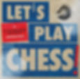 LET'S PLAY CHESS CHESS RECORDS ANTHOLOGY