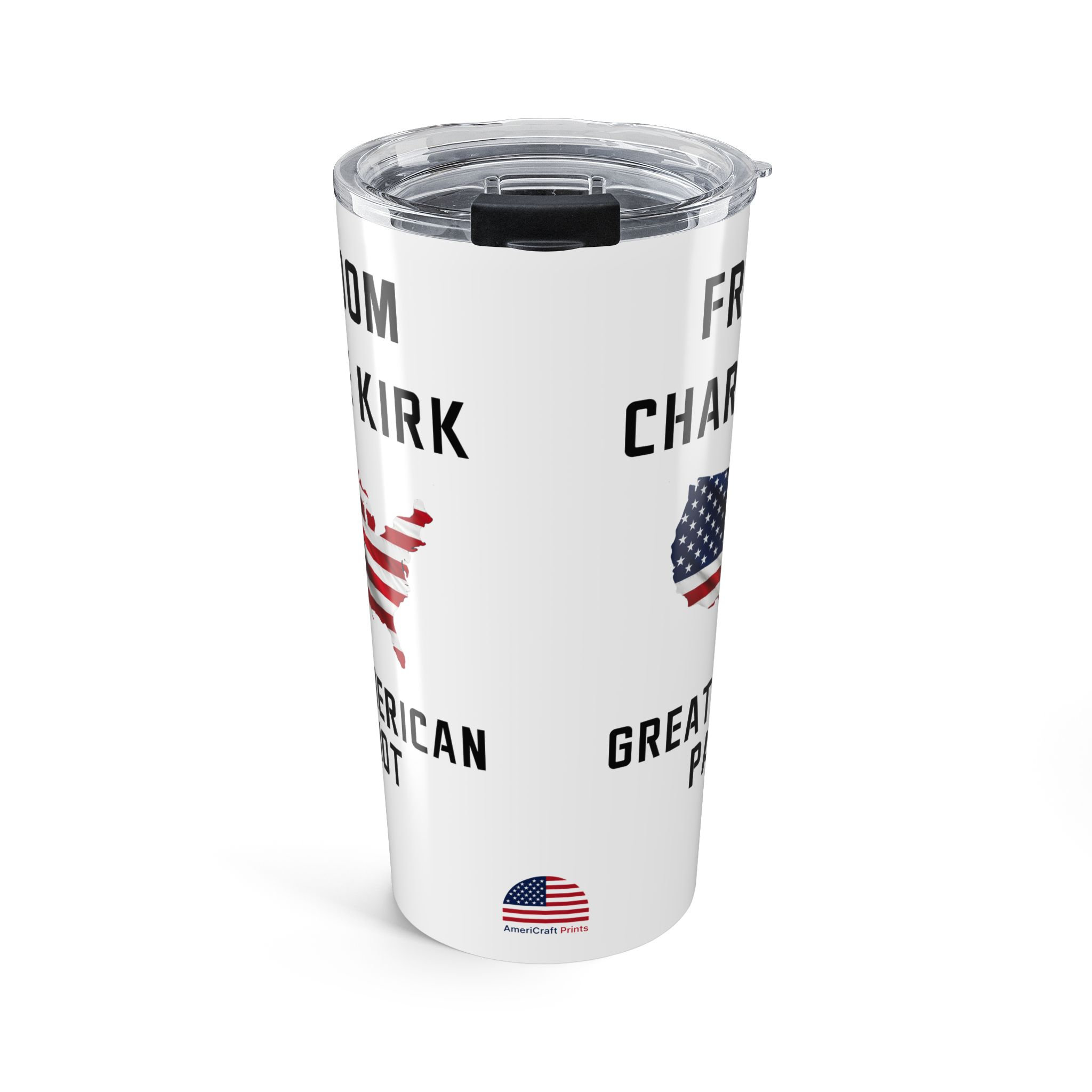 Freedom Charlie Kirk 20oz Tumbler