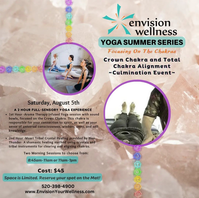 Envision Wellness Tucson - 8/5/2023 features Yoga & Sound Ancient Tribal Maori Crystal Healing