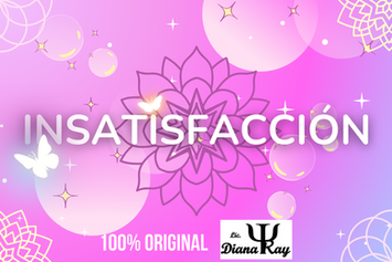 La Insatisfacción