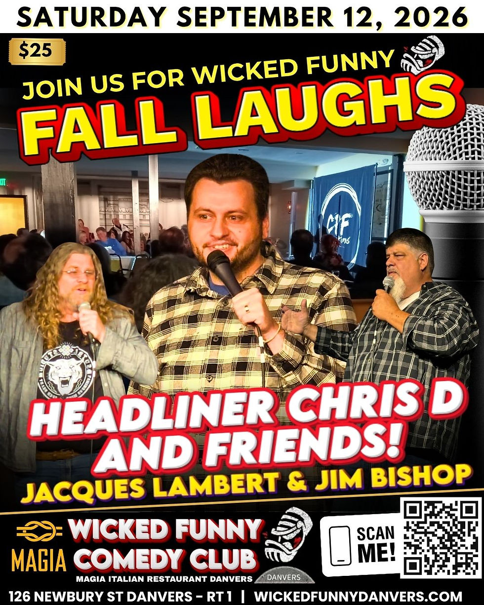 Wicked Funny Comedy Danvers with Chris D
