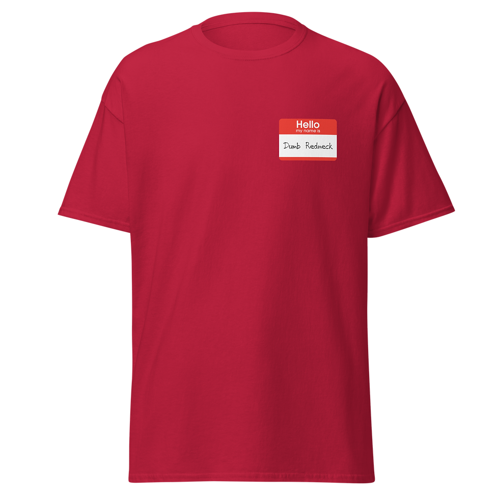 Thumbnail: Dumb Redneck name tag unisex tee