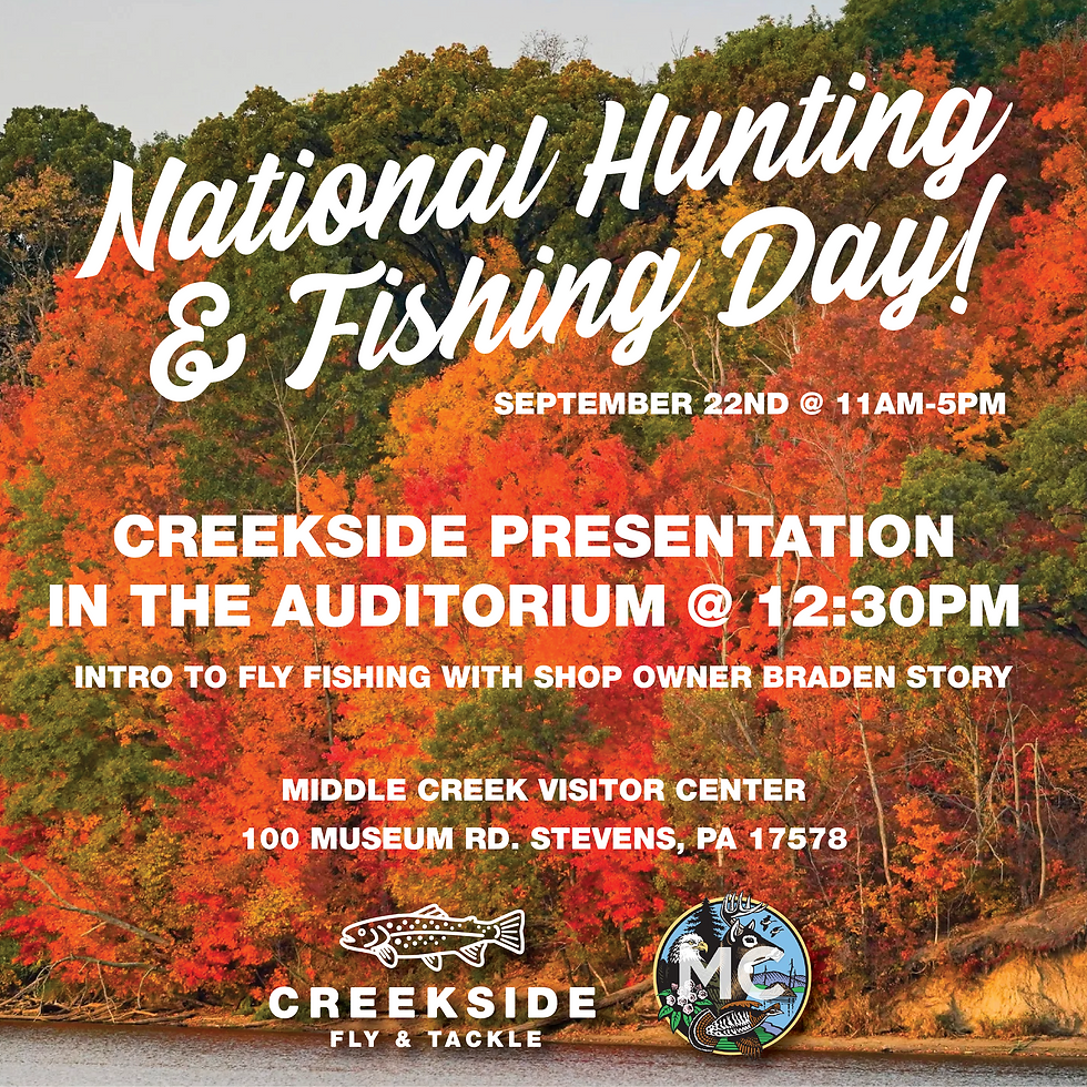 NATIONAL HUNTING & FISHING DAY - Sept. 22nd
