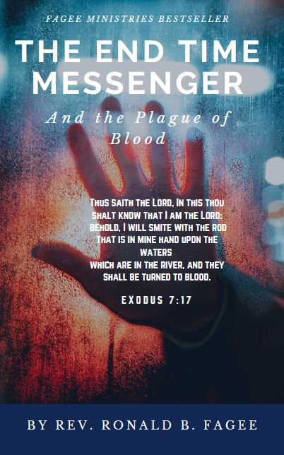 The End Time Messenger and the Plague of