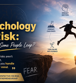 The Psychology of Risk: Why Do Some People Leap?-By Aanya Attri 12C
