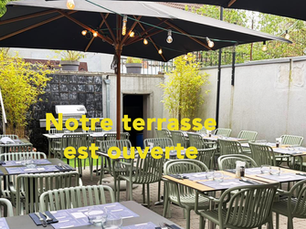 LA TERRASSE EST OUVERTE