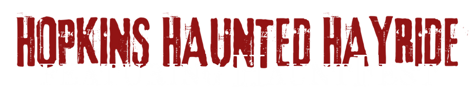 Hopkins Haun ted Hayride Featuring HauntFest!